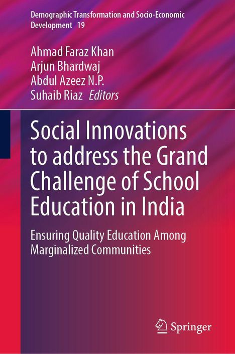 Titel: "Social Innovations to address the Grand Challenge of School Education in India". Autoren: Ahmad Faraz Khan, Arjun Bhardwaj, Abdul Azeez N.P., Suhaib Riaz. Design in Rot- und Violetttönen mit Springer-Logo.