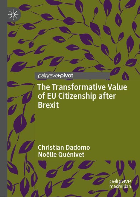 "The Transformative Value of EU Citizenship after Brexit" von Christian Dadomo und Noëlle Quénivet. Grüner Hintergrund mit lila Blättern.