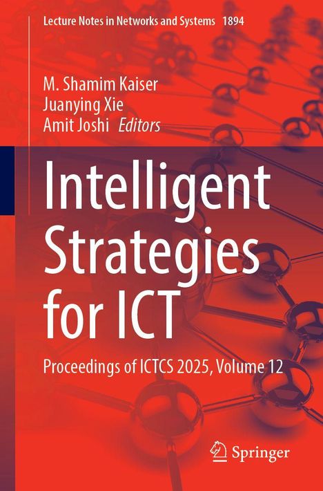 Titel: “Intelligent Strategies for ICT”. Autoren: M. Shamim Kaiser, Juanying Xie, Amit Joshi. Hintergrund: Molekülstruktur.