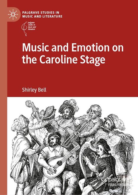 Oben: "Music and Emotion on the Caroline Stage", Shirley Bell. Darunter: historische Musiker-Illustration mit Instrumenten.