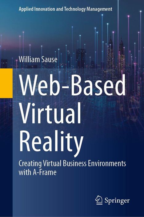 "Web-Based Virtual Reality: Creating Virtual Business Environments with A-Frame" vor einer digitalen Skyline.