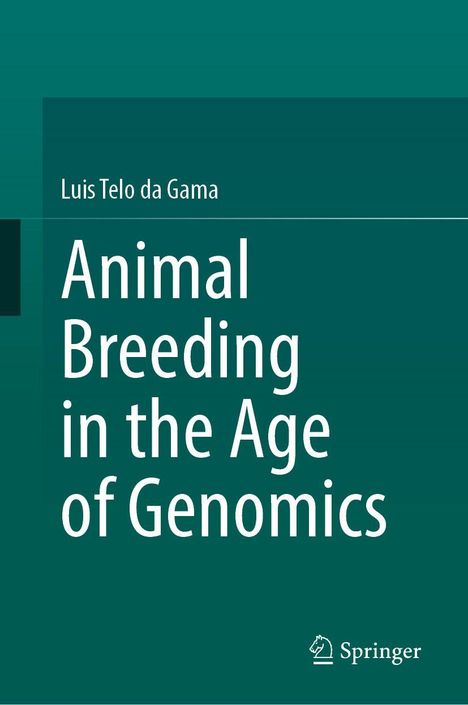 Text: "Luis Telo da Gama; Animal Breeding in the Age of Genomics." Grüner Hintergrund, Springer-Logo unten rechts.