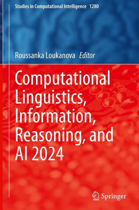 "Computational Linguistics, Information, Reasoning, and AI 2024", Herausgeber: Roussanka Loukanova. Springer-Logo unten.