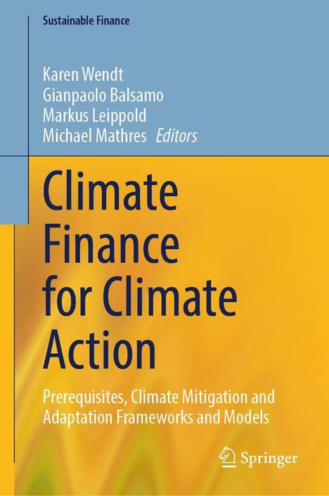 "Climate Finance for Climate Action" auf gelbem Hintergrund. Autoren: Karen Wendt et al. Logo: Springer.