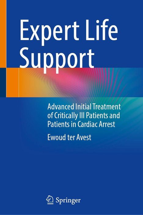 „Expert Life Support“, „Advanced Initial Treatment...Cardiac Arrest“, „Ewoud ter Avest“. Blauer Hintergrund, Springer-Logo.
