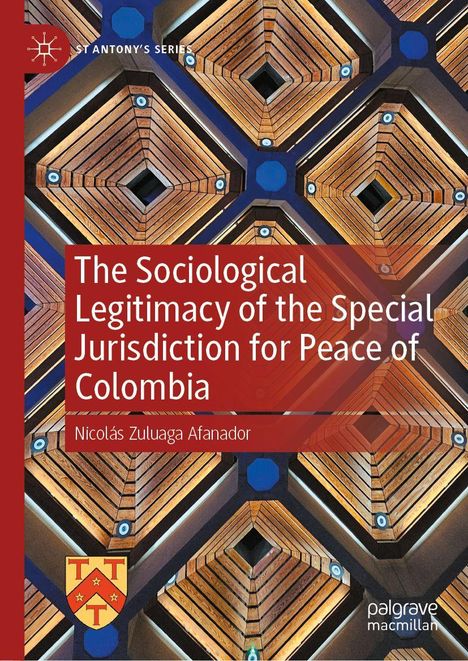 Titel: "The Sociological Legitimacy of the Special Jurisdiction for Peace of Colombia" von Nicolás Zuluaga Afanador. Geometrisches Muster.