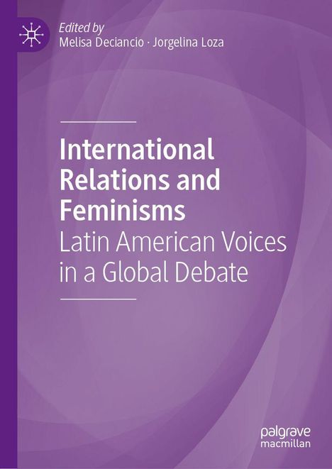 Titel: "International Relations and Feminisms: Latin American Voices in a Global Debate". Violetter Hintergrund.