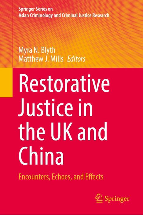 Titel: "Restorative Justice in the UK and China". Rot-gelber Hintergrund, Springer-Logo unten rechts.