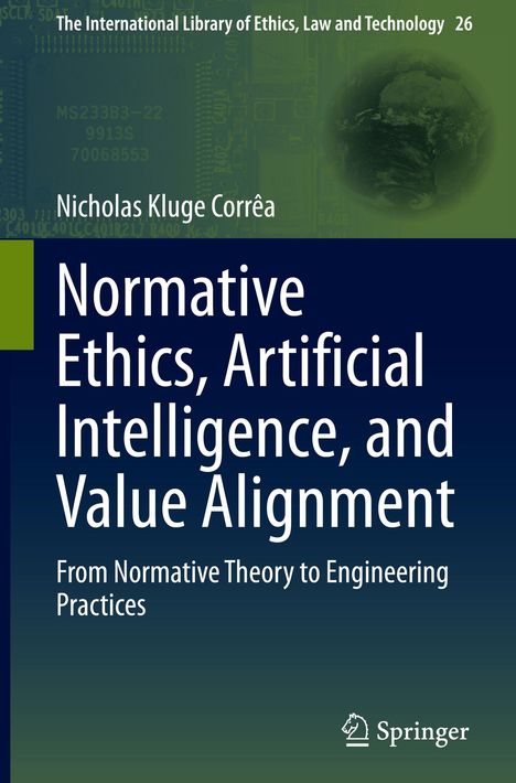 Buchtitel: "Normative Ethics, Artificial Intelligence, and Value Alignment" Autor: Nicholas Kluge Corrêa. Springer-Logo.