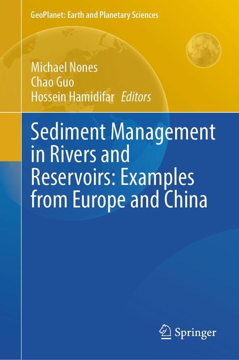 Titel: "Sediment Management in Rivers and Reservoirs: Examples from Europe and China". Oben Mond-Illustration.