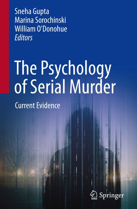 „The Psychology of Serial Murder: Current Evidence“. Silhouette vor unscharfer, nächtlicher Landschaft mit Bäumen.