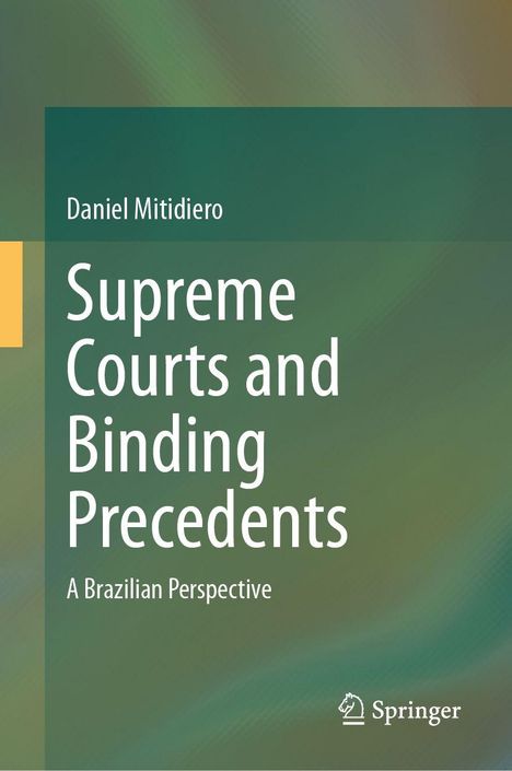 Titel: "Supreme Courts and Binding Precedents: A Brazilian Perspective". Der Hintergrund ist grünlich.