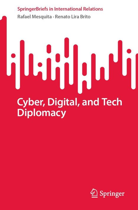 "Cyber, Digital, and Tech Diplomacy" steht in weiß auf rotem Hintergrund. Oben Balken-Design, unten Springer-Logo.