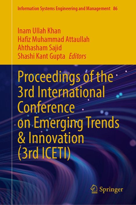 "Proceedings of the 3rd International Conference on Emerging Trends & Innovation (3rd ICETI)." Bunte, gewellte Linien. Springer-Logo.