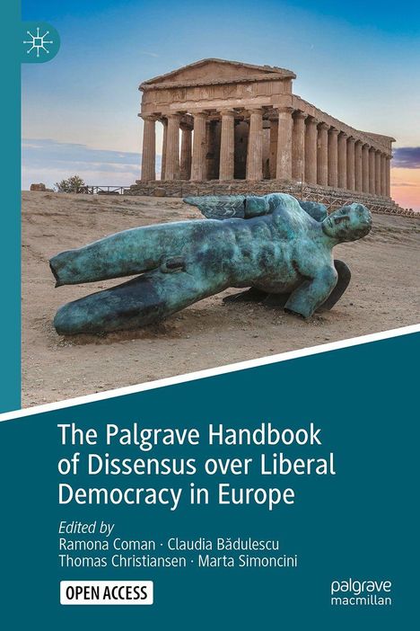 Titel: "The Palgrave Handbook of Dissensus over Liberal Democracy in Europe". Antike Ruinen mit liegender Statue.