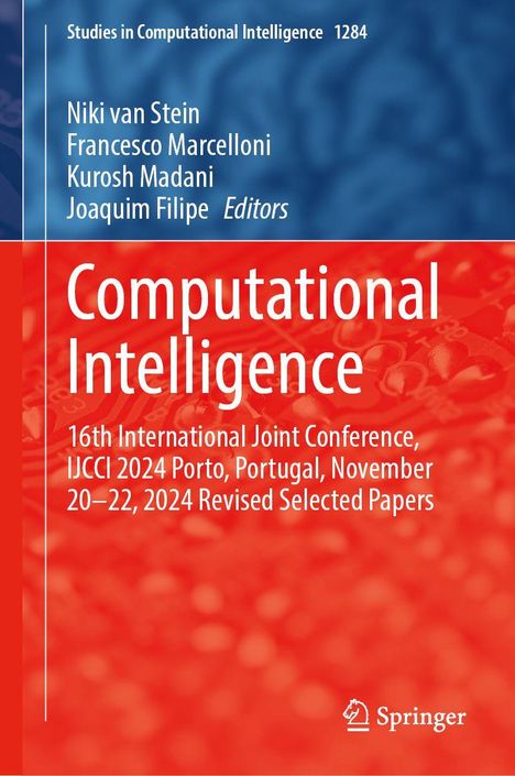 Titel: Computational Intelligence. 16th IJCCI 2024, Porto, Portugal, 20–22. November 2024.