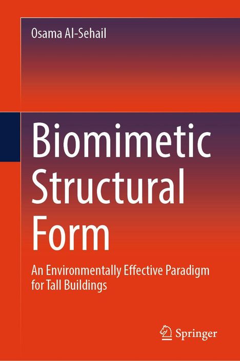 Text: "Osama Al-Sehail, Biomimetic Structural Form, An Environmentally Effective Paradigm for Tall Buildings." Unten rechts: Logo Springer. Hintergrund ist rot und violett.