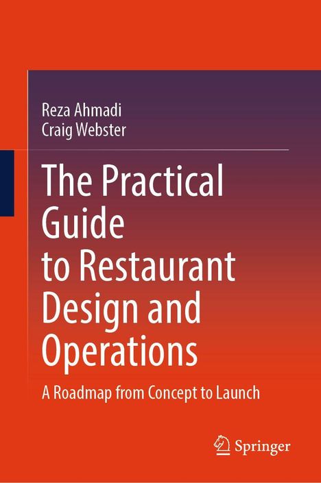 Text: "The Practical Guide to Restaurant Design and Operations: A Roadmap from Concept to Launch" von Reza Ahmadi und Craig Webster. Hintergrund in Rot- und Violetttönen, Springer-Logo unten.