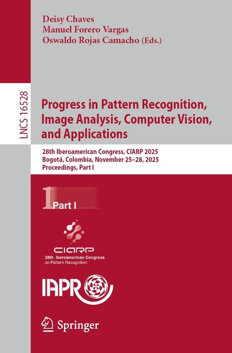"Progress in Pattern Recognition, Image Analysis, Computer Vision, and Applications." Rotes Cover, Logos unten.