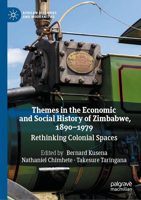 „Themes in the Economic and Social History of Zimbabwe, 1890–1979“ über einem Dampfmaschinen-Detail mit Emblem.