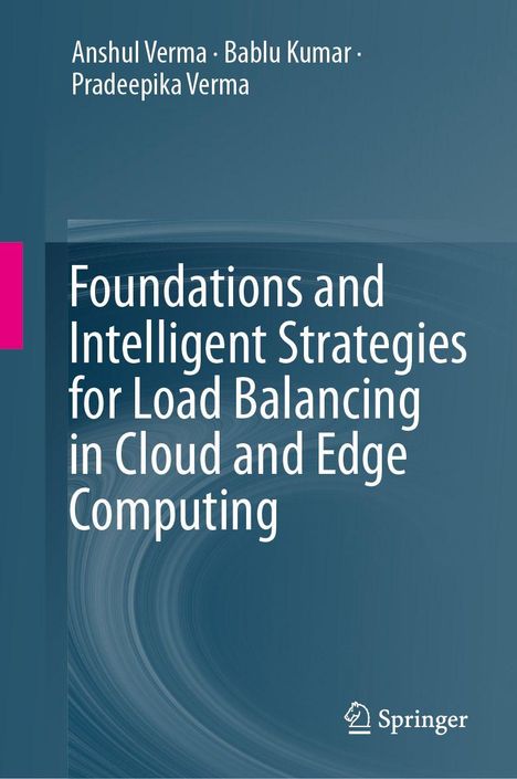 "Foundations and Intelligent Strategies for Load Balancing in Cloud and Edge Computing." Autoren oben, Springer-Logo unten.