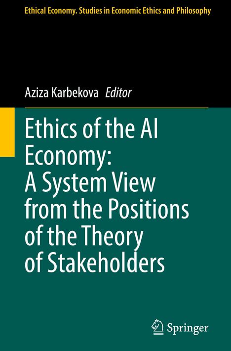 "Ethics of the AI Economy: A System View from the Positions of the Theory of Stakeholders." Springer-Logo unten.