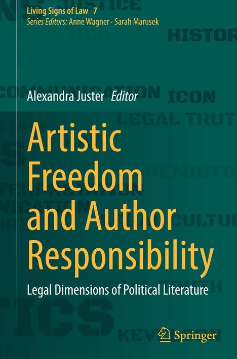 Titel: "Artistic Freedom and Author Responsibility". Autor: Alexandra Juster. Logo: Springer. Hintergrund: Dunkelgrün.