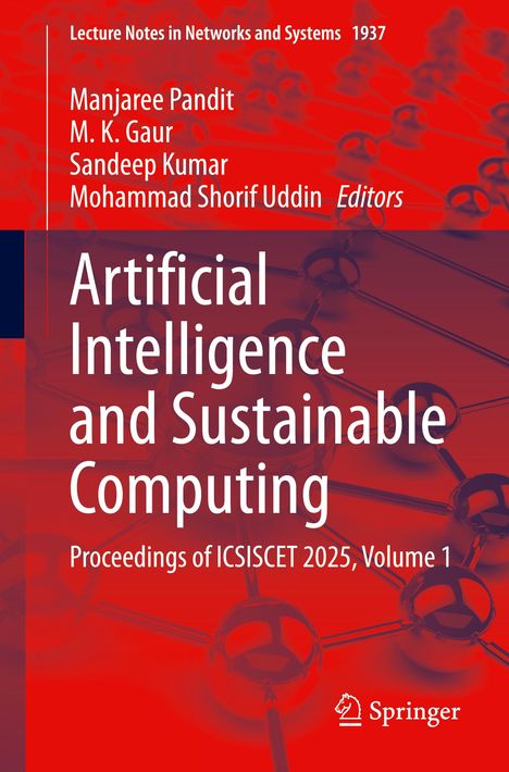 Text: "Lecture Notes in Networks and Systems 1937. Artificial Intelligence and Sustainable Computing. Proceedings of ICSISCET 2025, Volume 1." Darunter rote Hintergrund-Illustration von verbundenen abstrakten Formen, Springer-Logo.