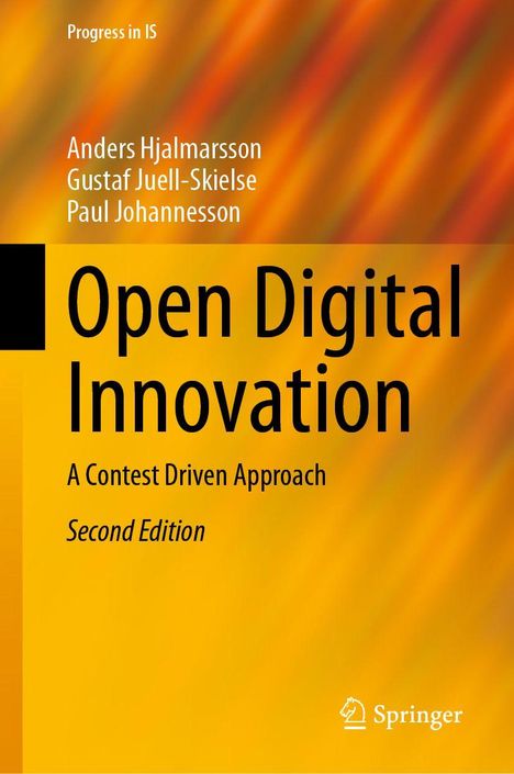Titel: Open Digital Innovation. Autoren: Anders Hjalmarsson, Gustaf Juell-Skielse, Paul Johannesson. Gelber Hintergrund.