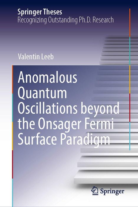 Springer Theses. Valentin Leeb. Titel: Anomalous Quantum Oscillations. Abstrakte Treppe, Springer-Logo unten rechts.