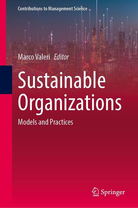 „Sustainable Organizations: Models and Practices“, Herausgeber Marco Valeri. Stadtansicht mit leuchtenden Linien. Springer-Logo.