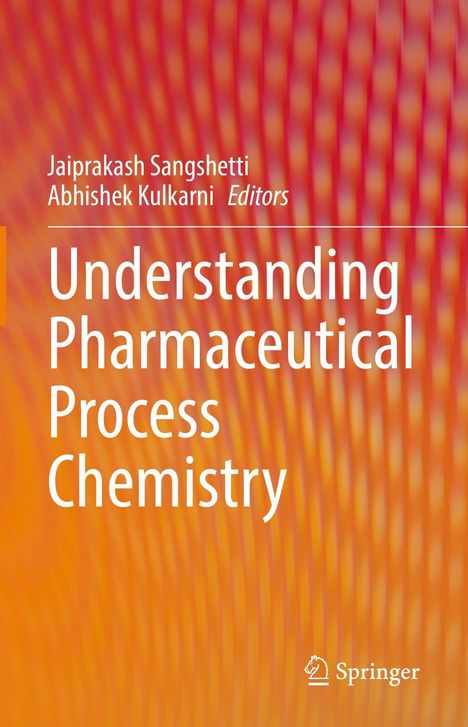 Titel: "Understanding Pharmaceutical Process Chemistry". Hintergrund in warmen Orange- und Rottönen.