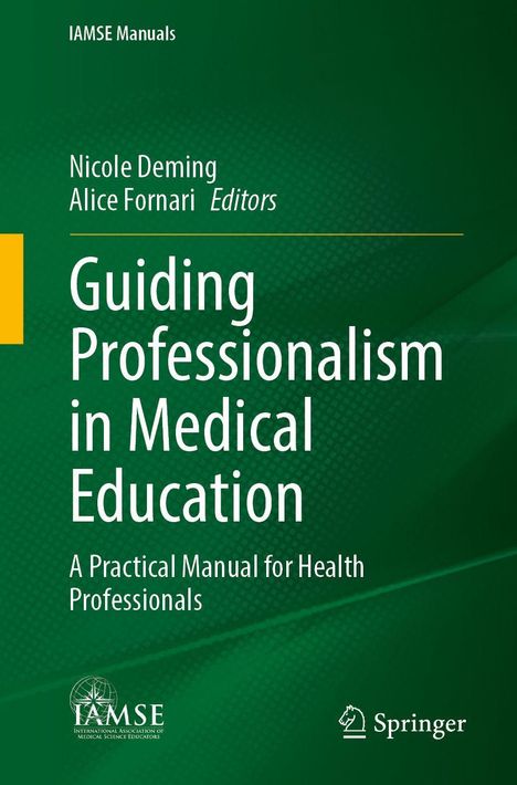 Titel: "Guiding Professionalism in Medical Education". Herausgeber: Nicole Deming, Alice Fornari. Grüner Hintergrund, Springer-Logo.