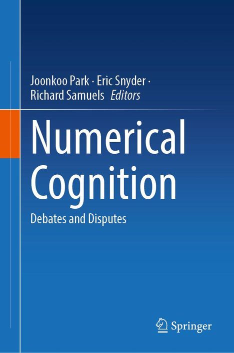 Buchtitel: "Numerical Cognition: Debates and Disputes". Herausgeber: Joonkoo Park, Eric Snyder, Richard Samuels. Blaues Design.