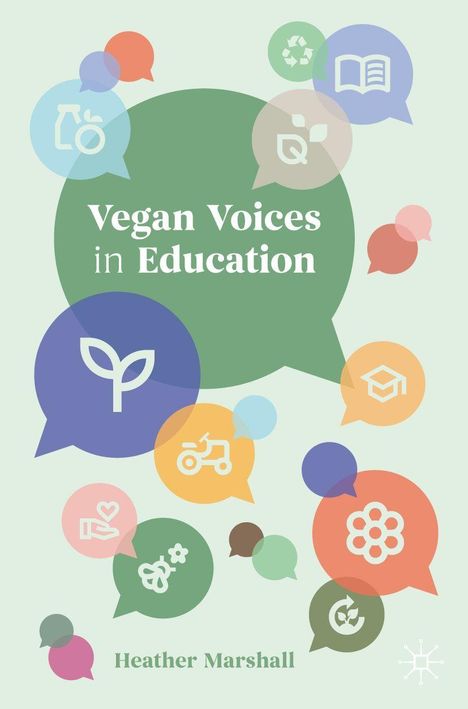 "Vegan Voices in Education" steht zentral in einem großen, grünen Sprechblasenfeld. Darunter der Name Heather Marshall.