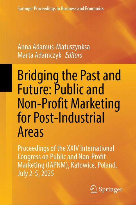 Titel: "Bridging the Past and Future: Public and Non-Profit Marketing for Post-Industrial Areas", gelbes Buchcover.