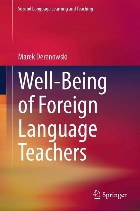 Buchtitel: "Well-Being of Foreign Language Teachers" von Marek Derenowski. Farbverlauf in Rot- und Orangetönen.