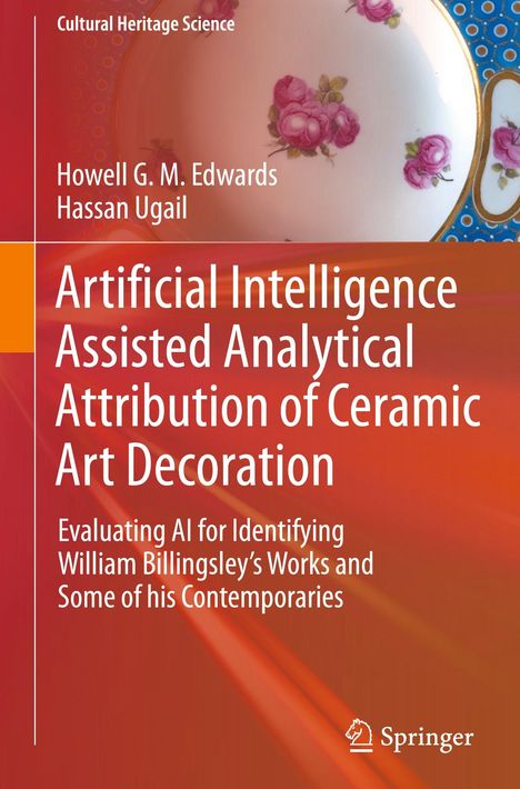 Titel: "Artificial Intelligence Assisted Analytical Attribution of Ceramic Art Decoration". 
Illustration: Blumenteller-Motiv.