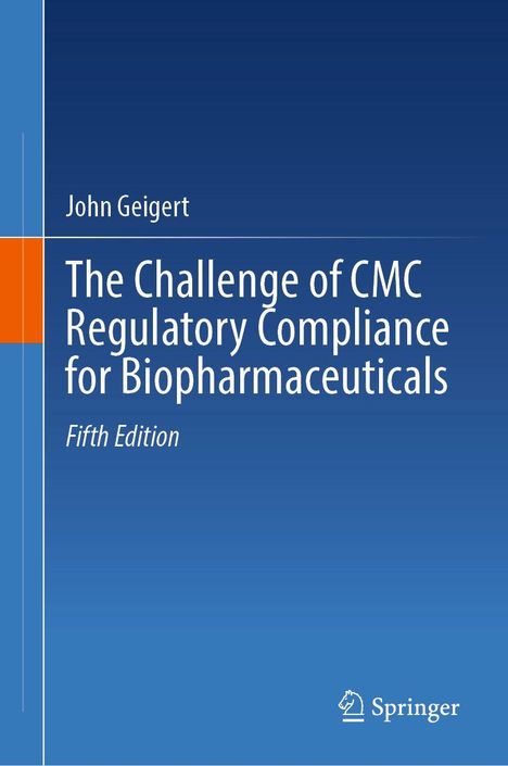 "John Geigert: The Challenge of CMC Regulatory Compliance for Biopharmaceuticals, Fifth Edition". Logo unten rechts.