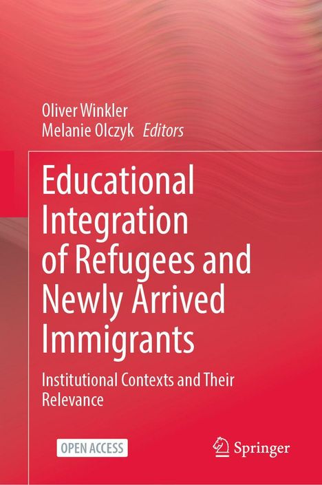 „Educational Integration of Refugees and Newly Arrived Immigrants“ in Weiß auf rotem Hintergrund. Open Access, Springer-Logo.
