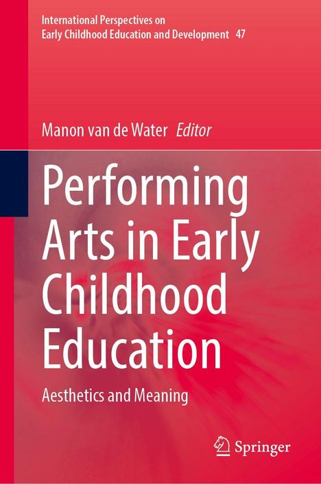Text: "Performing Arts in Early Childhood Education: Aesthetics and Meaning." Roter Hintergrund mit Springer-Logo unten.