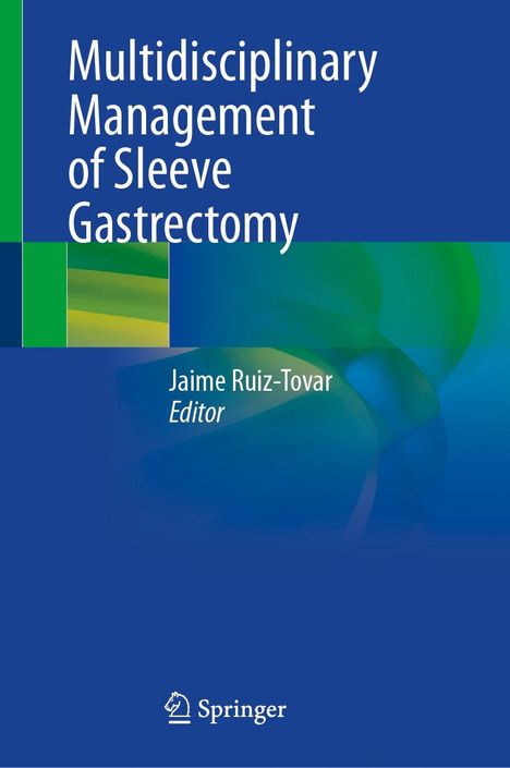 "Multidisciplinary Management of Sleeve Gastrectomy" von Jaime Ruiz-Tovar, Herausgeber. Blau-grünes geometrisches Design.