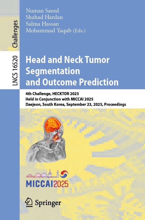 "Head and Neck Tumor Segmentation and Outcome Prediction, 4th Challenge, HECKTOR 2025, Daejeon, South Korea. Bild eines menschlichen Kopfes mit leuchtenden Bereichen."