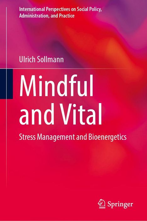 Text: "Mindful and Vital: Stress Management and Bioenergetics", "Ulrich Sollmann", "Springer". Hintergrund in roten und violetten Tönen.