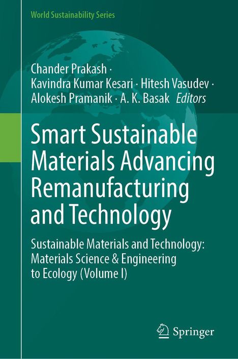 Text: "Smart Sustainable Materials Advancing Remanufacturing and Technology". Grüner Hintergrund mit Globus im Rücken.