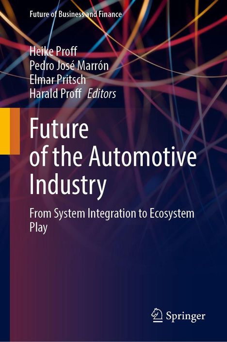 Buchcover mit Titel: "Future of the Automotive Industry". Bunte, sich kreuzende Linien im Hintergrund. Springer-Logo.