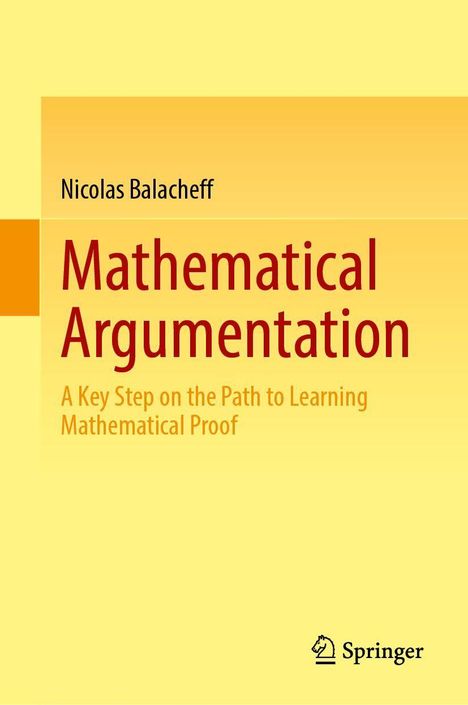 Nicolas Balacheff, "Mathematical Argumentation", Springer-Logo unten rechts, gelber Hintergrund.