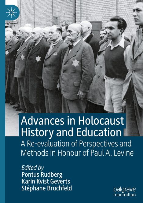 "Advances in Holocaust History and Education" steht über einer schwarz-weißen Fotografie von Männern mit Davidsternen.