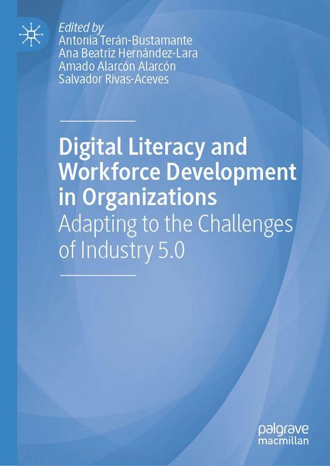 Blaues Cover mit dem Titel: "Digital Literacy and Workforce Development in Organizations." Logo links oben.