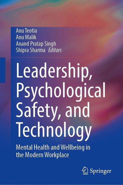 „Leadership, Psychological Safety, and Technology“, Autoren: Anu Teotia, Anu Malik. Blauer Hintergrund, Springer-Logo.
